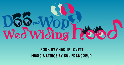 Doo Wop Wed Widing Hood